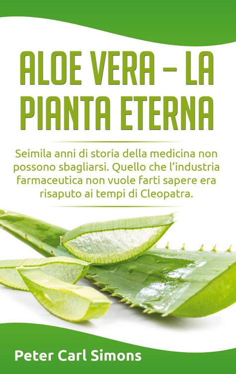 Produktbild: Aloe Vera - la pianta eterna