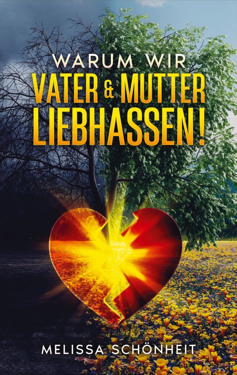 Produktbild: Warum wir Vater & Mutter liebhassen!