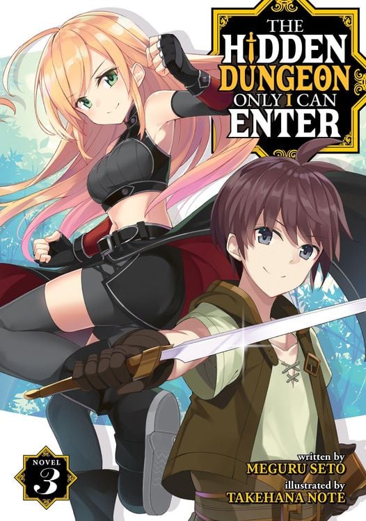 Produktbild: The Hidden Dungeon Only I Can Enter (Light Novel) Vol. 3