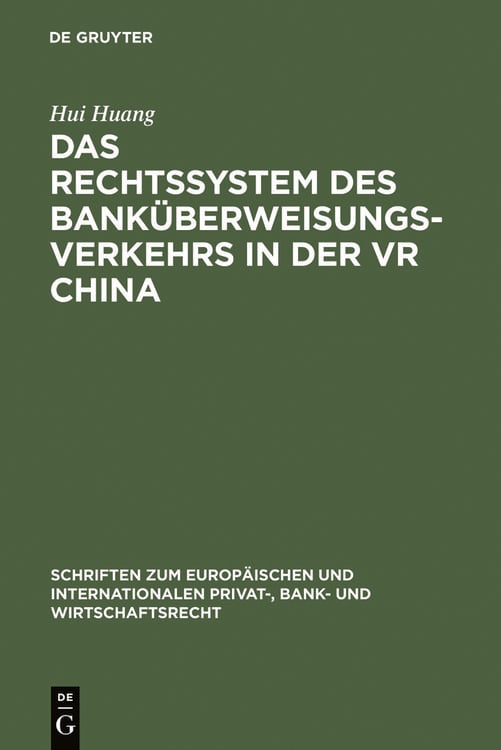 Produktbild: Das Rechtssystem des Bank&uuml;berweisungsverkehrs in der VR China