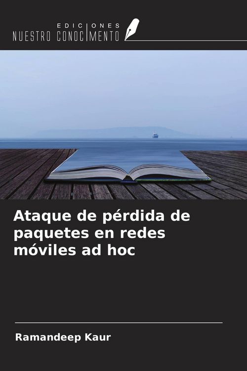 Produktbild: Ataque de p&eacute;rdida de paquetes en redes m&oacute;viles ad hoc