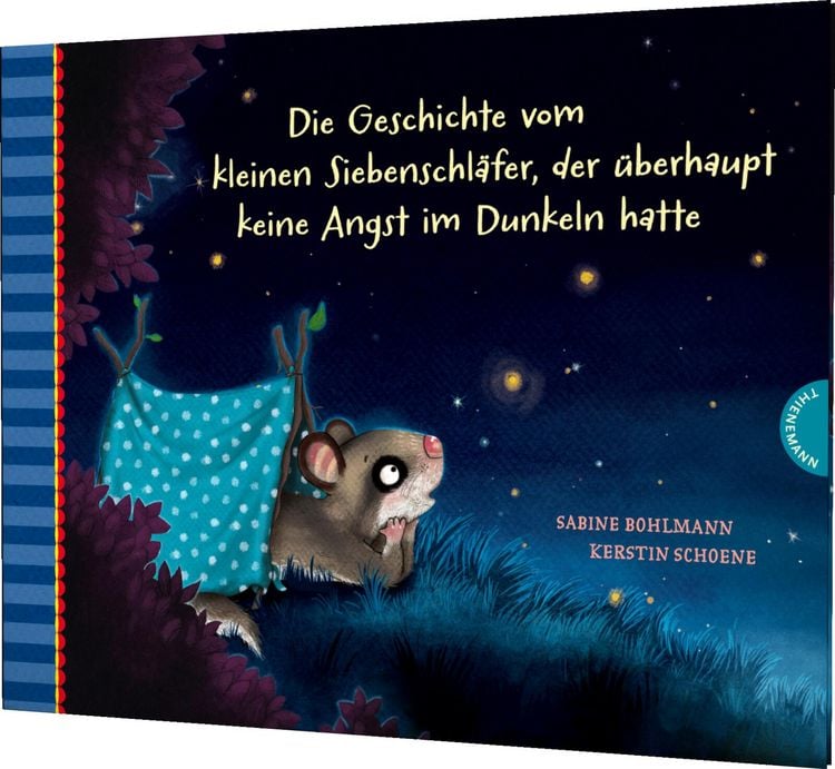 Produktbild: Der kleine Siebenschl&auml;fer 5: Die Geschichte vom kleinen Siebenschl&auml;fer, der &uuml;berhaupt keine Angst im Dunkeln hatte