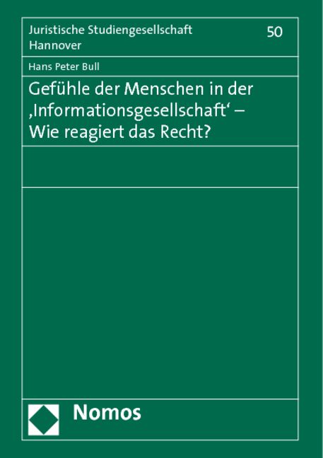 Produktbild: Gef&uuml;hle der Menschen in der 'Informationsgesellschaft' - Wie reagiert das Recht?