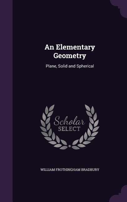 Produktbild: An Elementary Geometry: Plane, Solid and Spherical