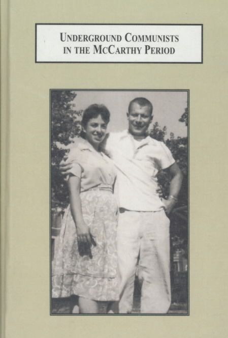 Produktbild: Underground Communists in the Mccarthy Period