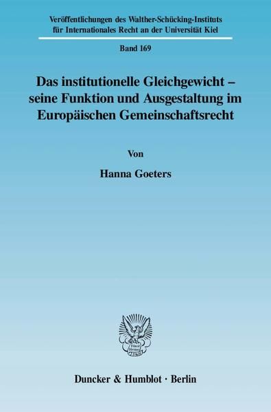 Produktbild: Das institutionelle Gleichgewicht - seine Funktion und Ausgestaltung im Europ&auml;ischen Gemeinschaftsrecht.