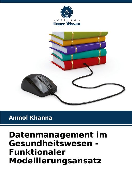 Produktbild: Datenmanagement im Gesundheitswesen - Funktionaler Modellierungsansatz
