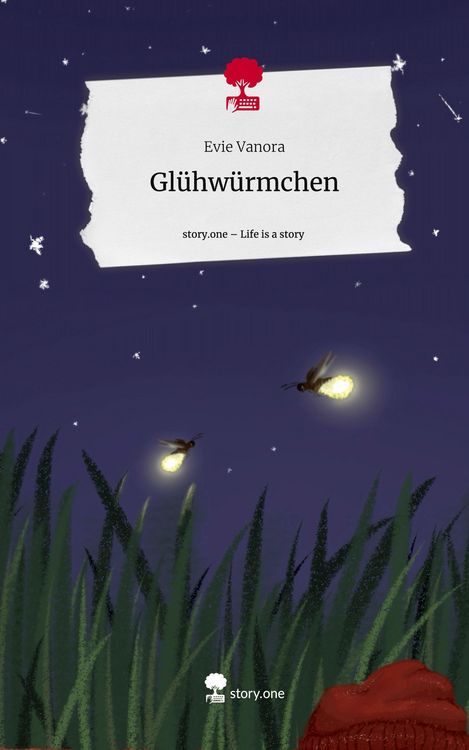 Produktbild: Gl&uuml;hw&uuml;rmchen. Life is a Story - story.one