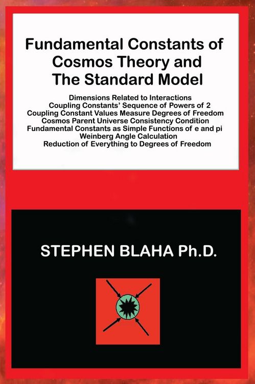 Produktbild: Fundamental Constants of Cosmos Theory and The Standard Model