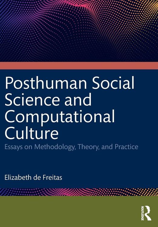 Produktbild: Posthuman Social Science and Computational Culture