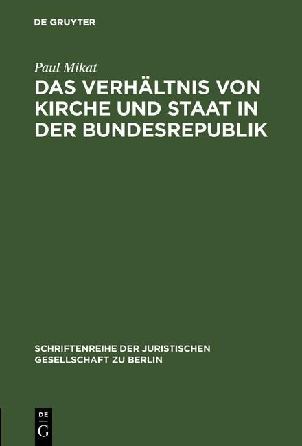 Produktbild: Das Verh&auml;ltnis von Kirche und Staat in der Bundesrepublik