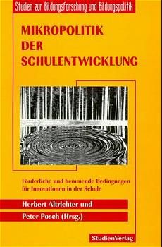 Bild vom Artikel Mikropolitik der Schulentwicklung vom Autor Herbert Altrichter