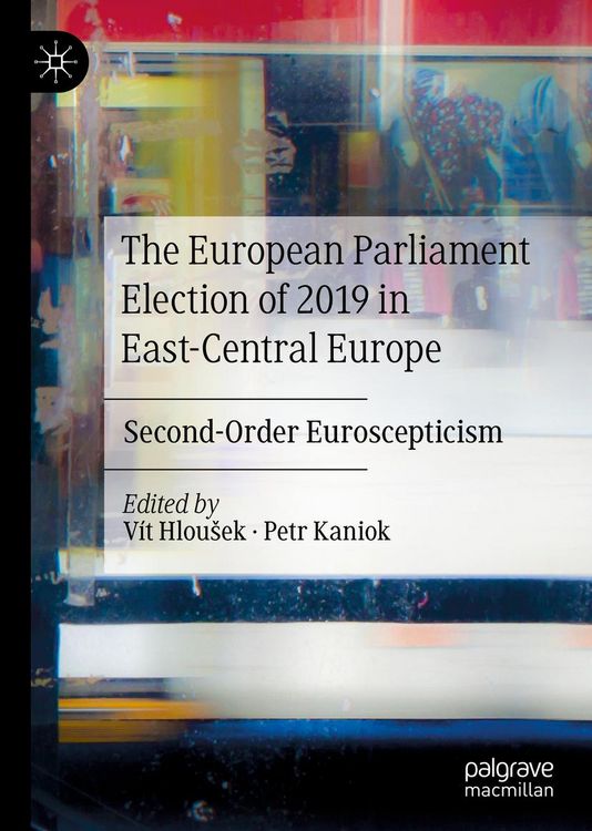 Produktbild: The European Parliament Election of 2019 in East-Central Europe