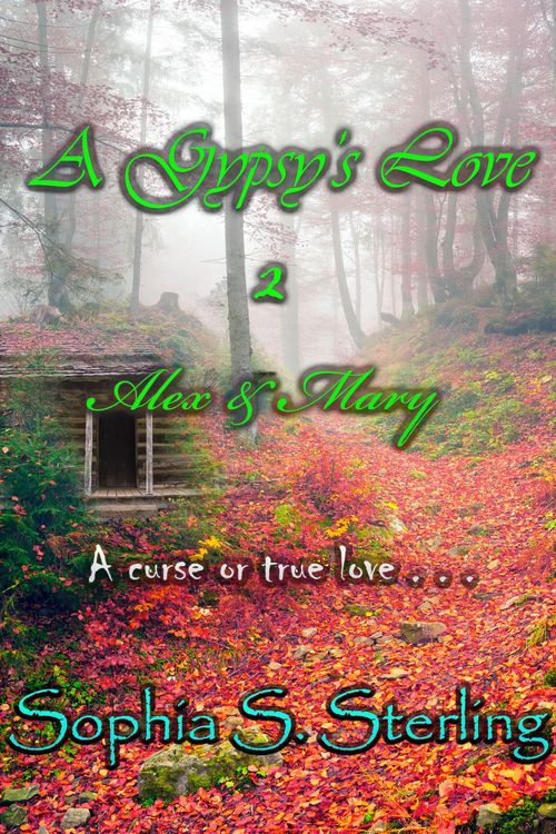 Produktbild: A Gypsy's Love 2 Alex & Mary