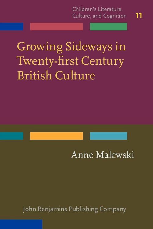 Produktbild: Growing Sideways in Twenty-first Century British Culture
