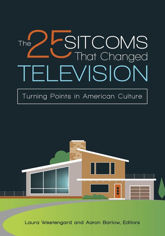 Produktbild: The 25 Sitcoms That Changed Television