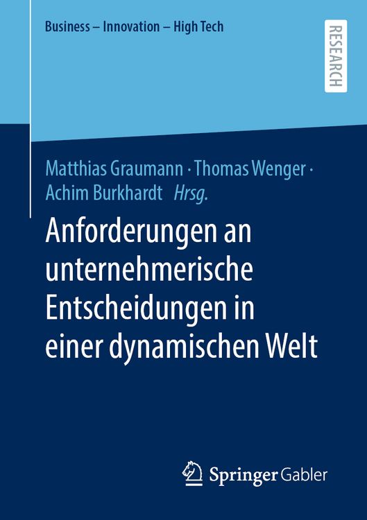 Produktbild: Anforderungen an unternehmerische Entscheidungen in einer dynamischen Welt