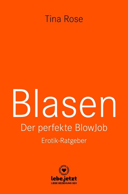 Bild vom Artikel Blasen - Der perfekte Blowjob | Erotischer Ratgeber vom Autor Tina Rose