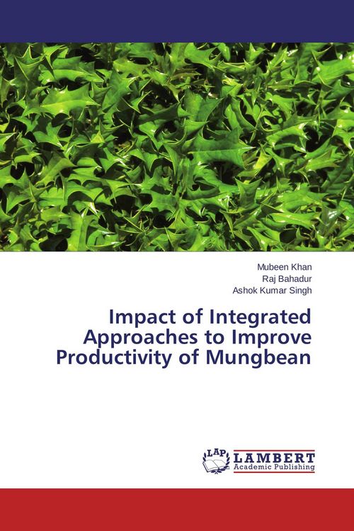 Produktbild: Impact of Integrated Approaches to Improve Productivity of Mungbean