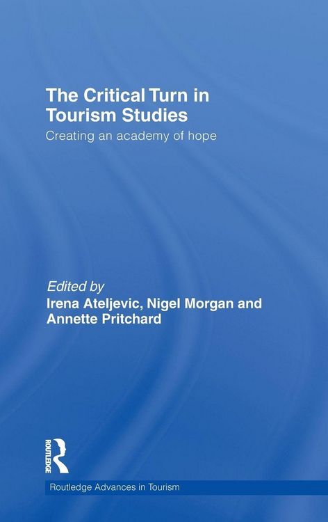 Produktbild: The Critical Turn in Tourism Studies