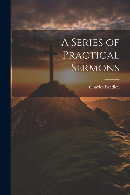 Produktbild: A Series of Practical Sermons