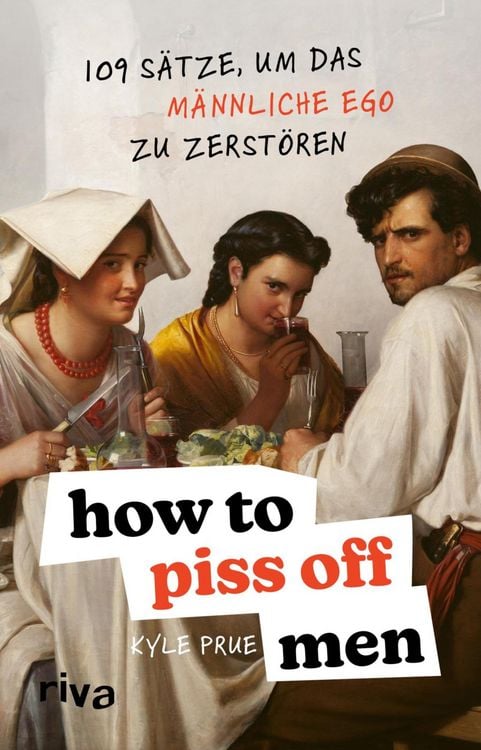 Produktbild: How To Piss Off Men