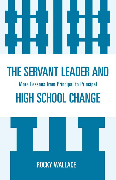 Produktbild: The Servant Leader and High School Change