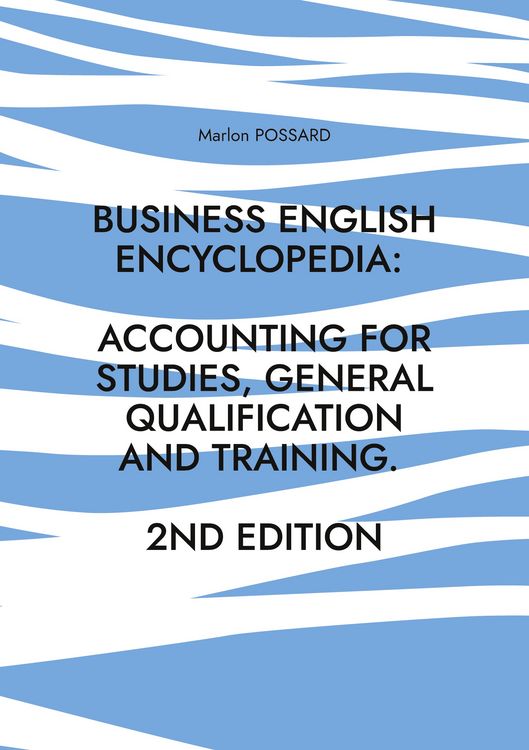 Produktbild: Business English Encyclopedia: Accounting for Studies, General Qualification and Training.