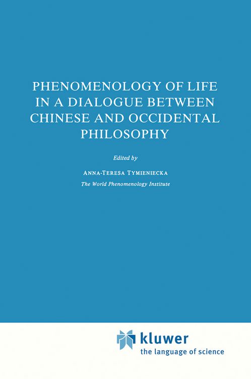 Produktbild: Phenomenology of Life in a Dialogue Between Chinese and Occidental Philosophy