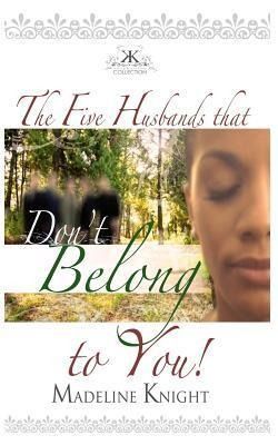 Produktbild: The Five Husbands That Don't Belong to You