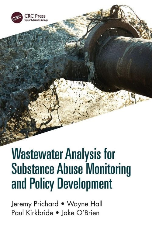 Produktbild: Wastewater Analysis for Substance Abuse Monitoring and Policy Development