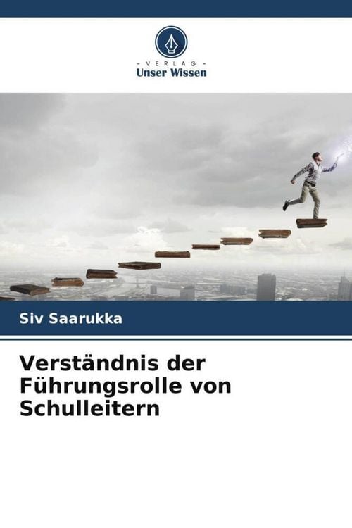 Produktbild: Verst&auml;ndnis der F&uuml;hrungsrolle von Schulleitern