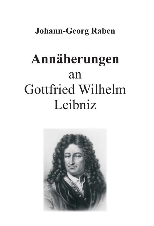 Produktbild: Ann&auml;herungen an Gottfried Wilhelm Leibniz