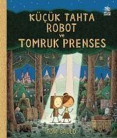 Produktbild: K&uuml;c&uuml;k Tahta Robot ve Tomruk Prenses