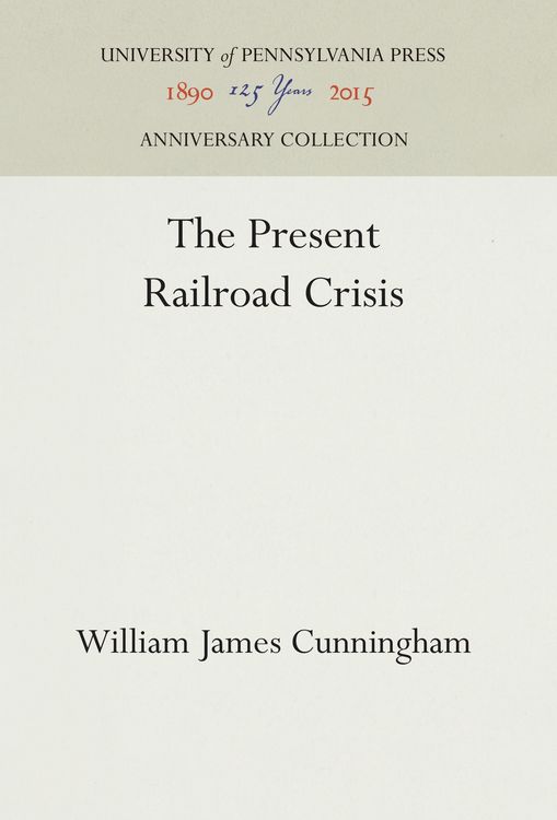 Produktbild: The Present Railroad Crisis