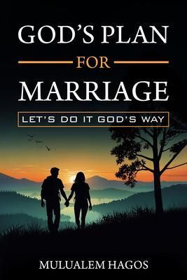 Produktbild: God's Plan for Marriage - Let's Do It God's Way
