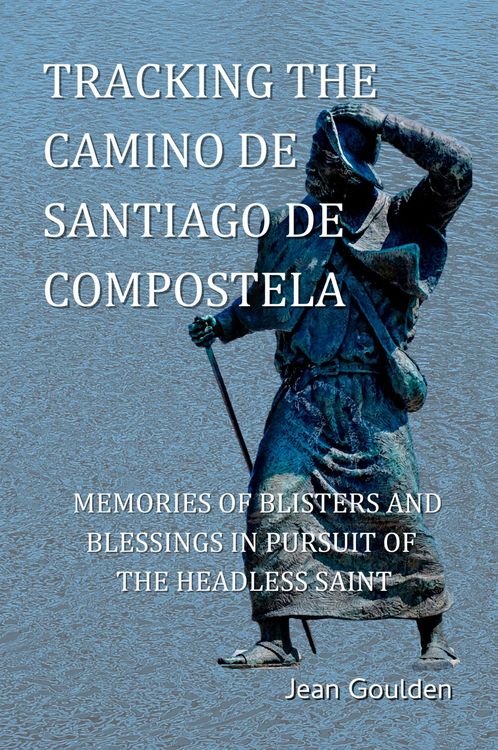 Produktbild: Tracking the Camino de Santiago de Compostela