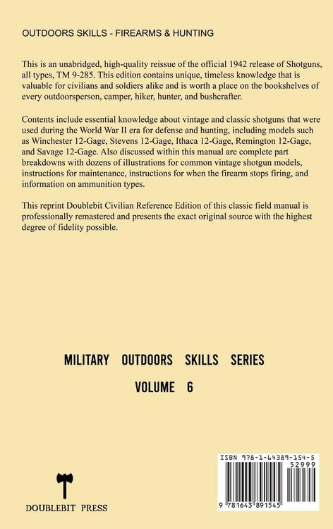 Produktbild: Shotguns, All Types - TM 9-285 US Army Technical Manual (1942 World War II Civilian Reference Edition)