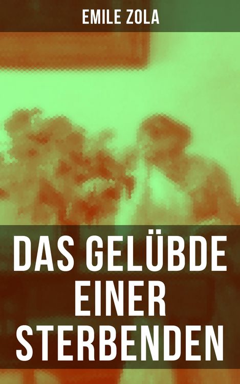 Produktbild: Das Gel&uuml;bde einer Sterbenden