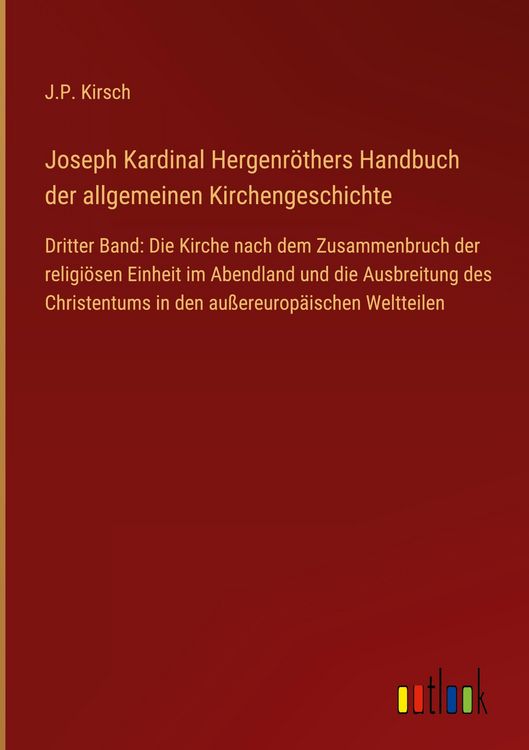 Produktbild: Joseph Kardinal Hergenr&ouml;thers Handbuch der allgemeinen Kirchengeschichte