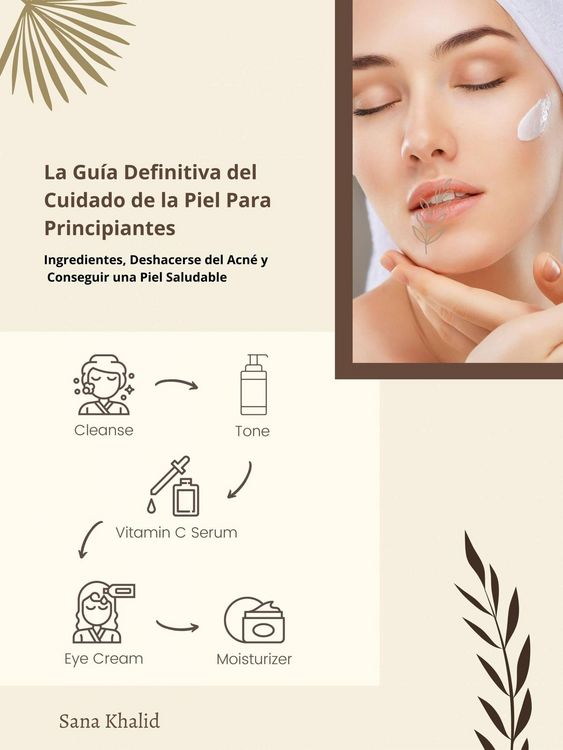 Produktbild: La Gu&iacute;a Definitiva del Cuidado de la Piel Para Principiantes