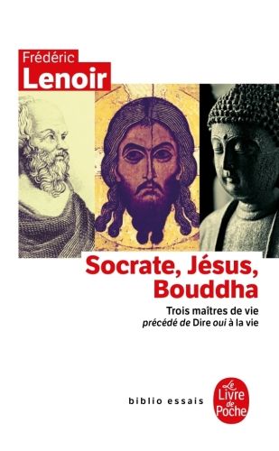 Produktbild: Socrate, J&eacute;sus, Bouddha : trois ma&icirc;tres de vie