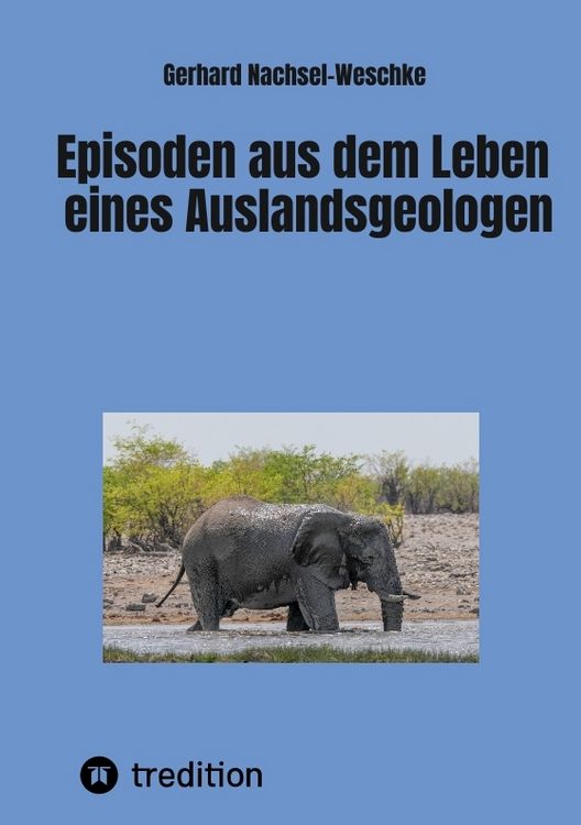 Produktbild: Episoden aus dem Leben eines Auslandsgeologen