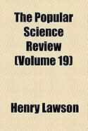 Produktbild: The Popular Science Review (Volume 19)