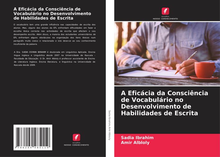 Produktbild: A Efic&aacute;cia da Consci&ecirc;ncia de Vocabul&aacute;rio no Desenvolvimento de Habilidades de Escrita