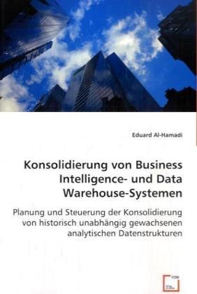 Produktbild: Al-Hamadi, E: Konsoliderung von Business Intelligence- und D