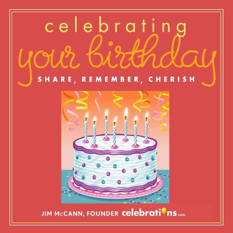 Produktbild: Celebrating Your Birthday: Share, Remember, Cherish