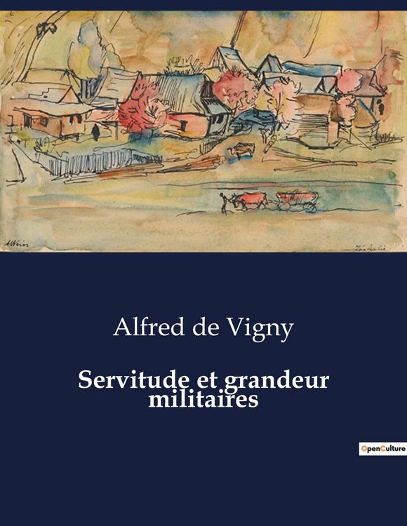 Produktbild: Servitude et grandeur militaires