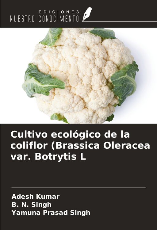Produktbild: Cultivo ecol&oacute;gico de la coliflor (Brassica Oleracea var. Botrytis L