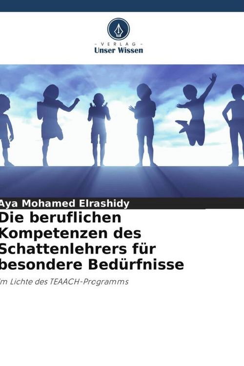 Produktbild: Die beruflichen Kompetenzen des Schattenlehrers f&uuml;r besondere Bed&uuml;rfnisse